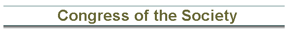 Congress of the Society