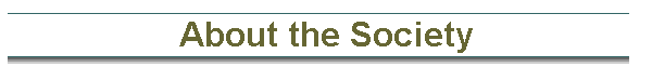 About the Society